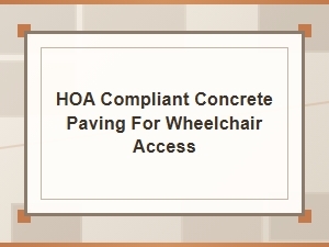 Hoa Compliant Concrete Paving for Wheelchair Access